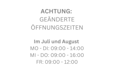 Achtung: Geänderte Öffnungszeiten!